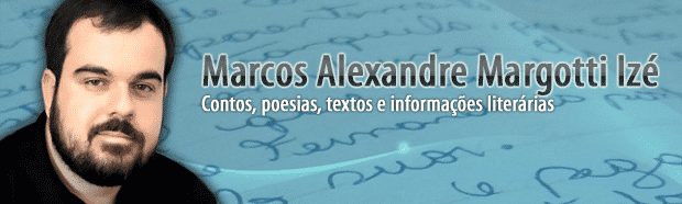 Marcos Alexandre Margotti Izé: IV edição do Tribal promete movimentar escritores da região